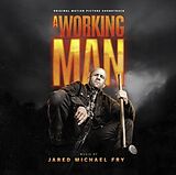 Jared Michael Fry CD A Working Man (org. Motion Picture Soundtrack)