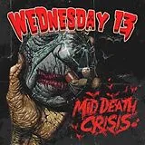 Wednesday 13 Vinyl Mid Death Crisis
