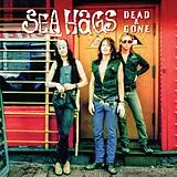 Sea Hags CD Dead And Gone