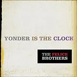 THE FELICE BROTHERS LP (Vinyl) Yonder Is The Clock (Vinyl)
