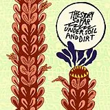 Story So Far Vinyl Under Soil And Dirt