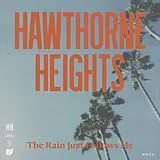 Hawthorne Heights LP (analog) Rain Just Follows Me