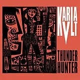 Karla Kvlt Vinyl Thunderhunter
