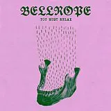 Bellrope Vinyl You Must Relax