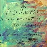 Porches LP (Vinyl) Slow Dance In The Cosmos (Vinyl)