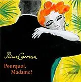 Prima Carezza CD Pourquoi, Madame?