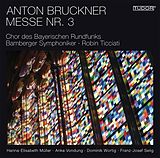 Ticciati/Wortig/BAMS/Chor des CD Bruckner, Messe 3 F-Moll