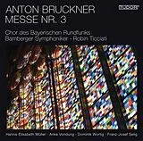 Ticciati/Wortig/BAMS/Chor des CD Bruckner, Messe 3 F-Moll