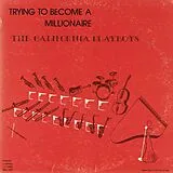 California Playboys LP (analog) Trying To Become A Millionaire