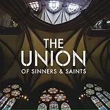 Th Union of Sinners and Saints CD The Union Of Sinners And Saints