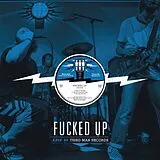 Fucked Up LP (analog) Fucked Up: Live At Third Man Records