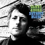 Kroha,Danny Vinyl Detroit Blues