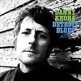 Danny Kroha CD Detroit Blues