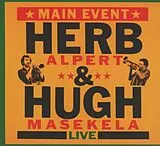 Herb Alpert & Hugh Masekela CD Main Event(live)