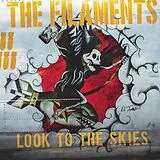 The Filaments Vinyl Look To The Skies