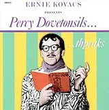 Kovacs,Ernie Vinyl Presents Percy Dovetonsil