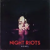 Night Riots CD Howl