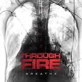 Through Fire Vinyl Breathe