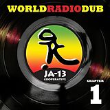 JA13 Vinyl World Radio Dub Chapter One