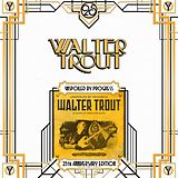 Walter Trout Vinyl Unspoiled By Progress-(25th Anniversary Series)