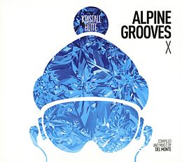 Various Artists CD Alpine Grooves Vol. 10 (kristallhütte)