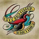 City And Colour Vinyl Sometimes (sleeve)