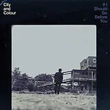City And Colour Vinyl If I Should Go Before You Go (2lp) (Vinyl)