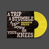 Seasick Steve Vinyl A Trip A Stumble A Fall Down On Your Knees