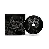 Opus Kink CD The Sweet Goodbye