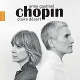 Anne/Desert,Claire Gastinel CD Chopin