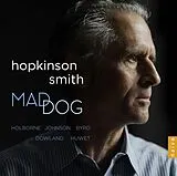 Hopkinson Smith CD Mad Dog