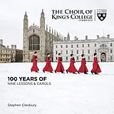 Cleobury, choir Of Ki CD 100 Years Of Nine Lessons & Ca