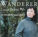 Luiza Borac SACD Wanderer: Piano Works By Liszt And Schubert