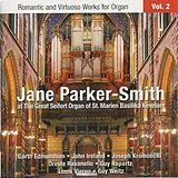 Jane Parker-Smith (Orgel) CD Romantic And Virtuoso Works For Organ,Vol. 2 - At
