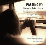 Isabel Bayrakdaria Jake Heggie CD Passing By: Songs By Jake Heggie