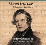Benvenue Fortepiano Trio CD Schumann: Piano Trio No. 2,Kinderszenen,Piano Qu