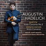 Augustin Hadelich CD Bartok,Mendelssohn Violin Concertos