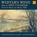 Taverner Consort & Players/Par CD Western Wind: Music By John Taverner & Court Music
