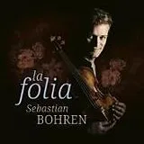 Stringendo Zu Sebastian Bohren CD La Folia