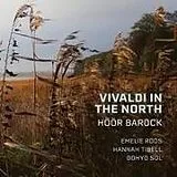 Emelie/Sol,Do Höör Barock/Roos CD Vivaldi In The North