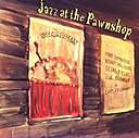 Jazz At The Pawnshop