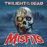Misfits Maxi Single (analog) Twilight Of The Dead