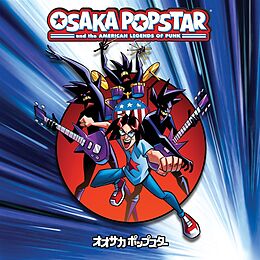 Osaka Popstar Vinyl Osaka Popstar And The American Legends Of Punk (ex