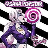 Osaka Popstar Vinyl Ear Candy