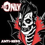 Jerry Only LP (analog) Anti-hero (black Vinyl)