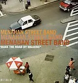 Menahan Street Band LP (Vinyl) Make The Road By Walking (Vinyl)