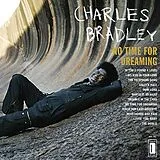 Charles Bradley LP+Download No Time For Dreaming (Lp+Mp3) (Vinyl)