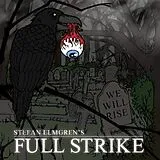 Stefan-Full Strike- Elmgrens CD We Will Rise