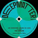 The Offline Vinyl Les Derniers Jours De Juin/Marées