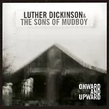 Luther & The Sons Of Dickinson CD Onward And Upward